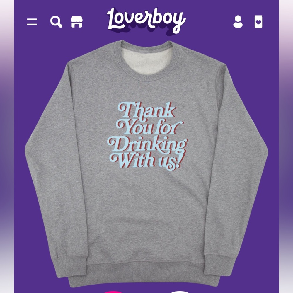 COPY - Brand New Never Worn Loverboy Sweatshirt